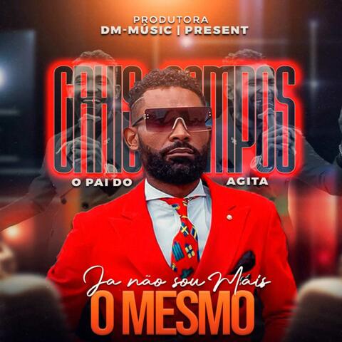 Já Não Sou Mais o Mesmo