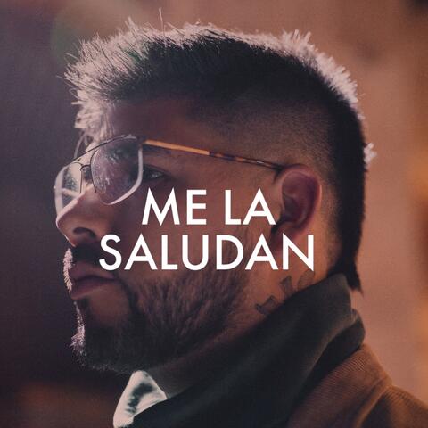 Me la Saludan