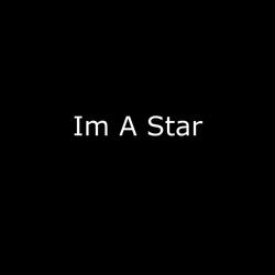 Im a Star