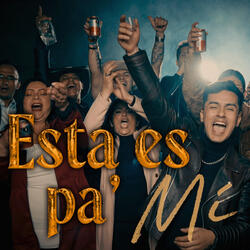 Esta Es Pa' Mí