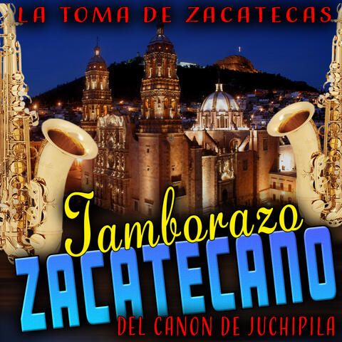 La Toma de Zacatecas