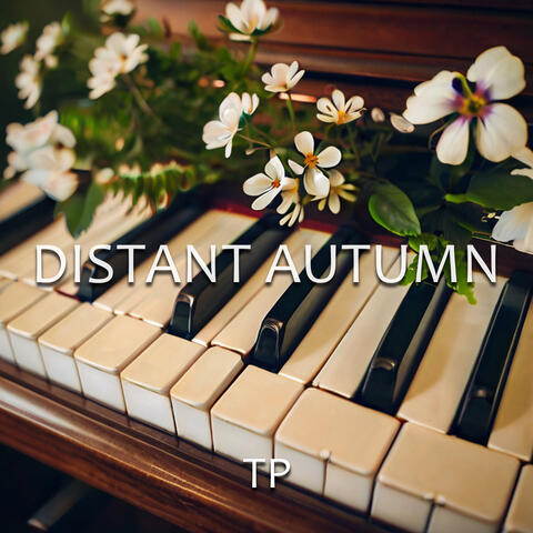 Distant Autumn