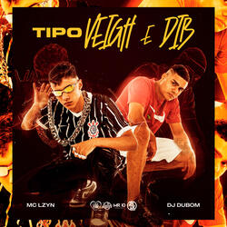 Tipo Veigh e Giovana Dib