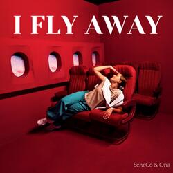 I Fly Away