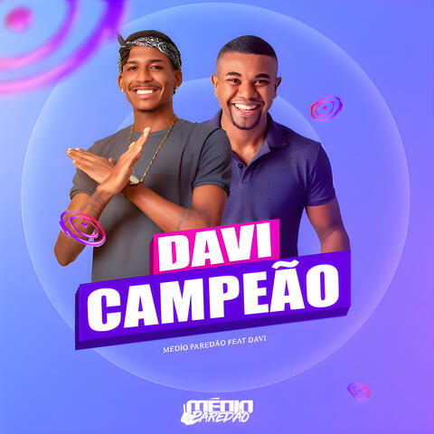Davi É Campeão
