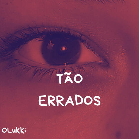 Tão Errados