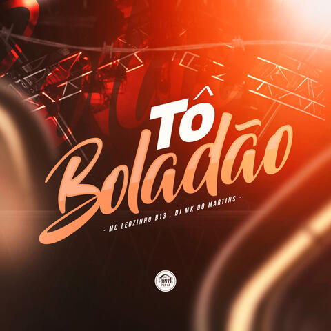 To Boladão