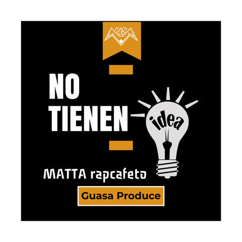 No Tienen Idea