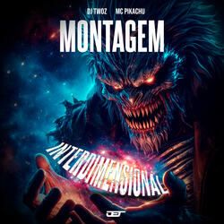 Montagem Interdimensional (Speed)