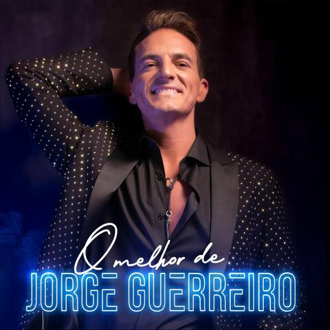O Melhor de Jorge Guerreiro
