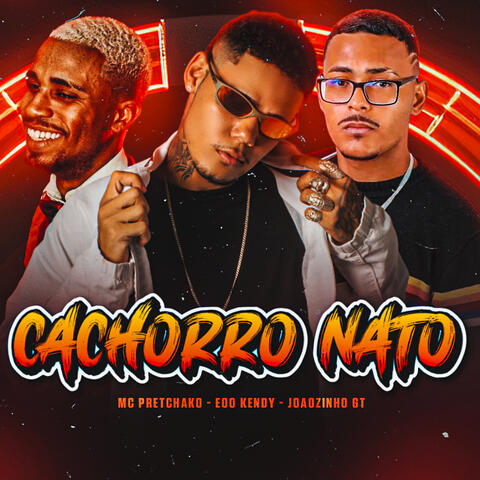 Cachorro Nato