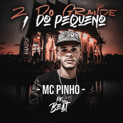 2 do Grande 1 do Pequeno