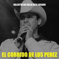El Corrido de los Perez
