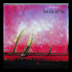 Dark Days Will Pass