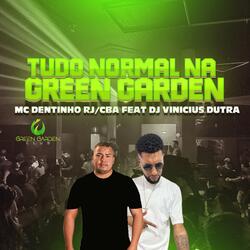 Tudo Normal na Green Garden