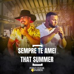 Sempre Te Amei / That Summer