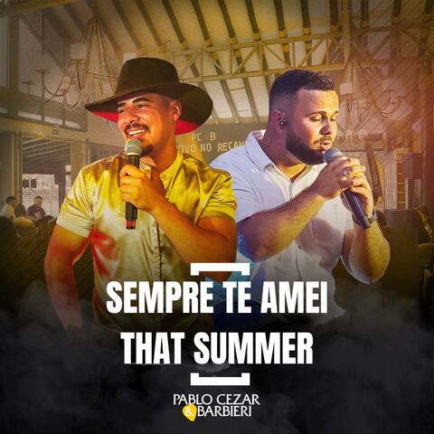 Sempre Te Amei / That Summer