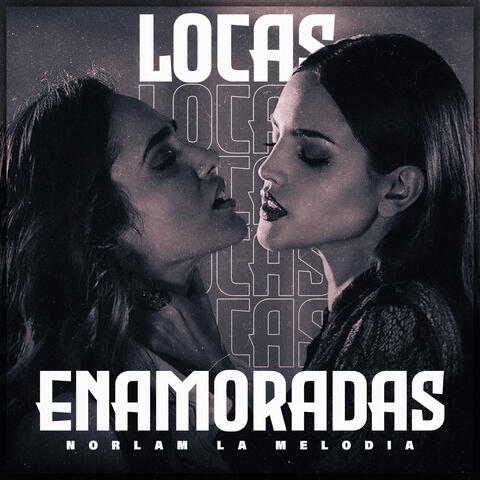 Locas Enamoradas
