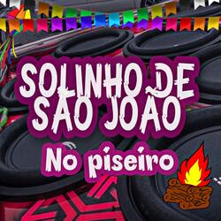 Solinho de São João no Piseiro