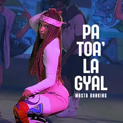 Pa Toa la Gyal