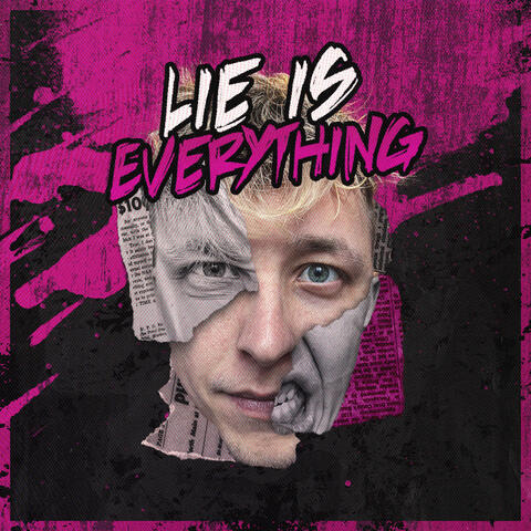 Lie Is Everything