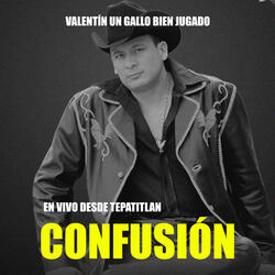 Confusión (En Vivo Desde Tepatitlan)
