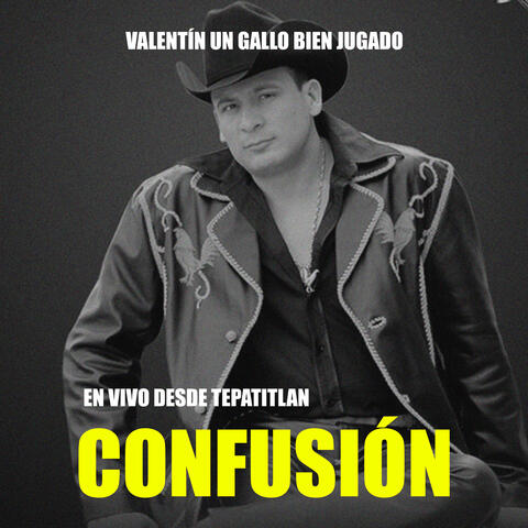 Confusión (En Vivo Desde Tepatitlan)