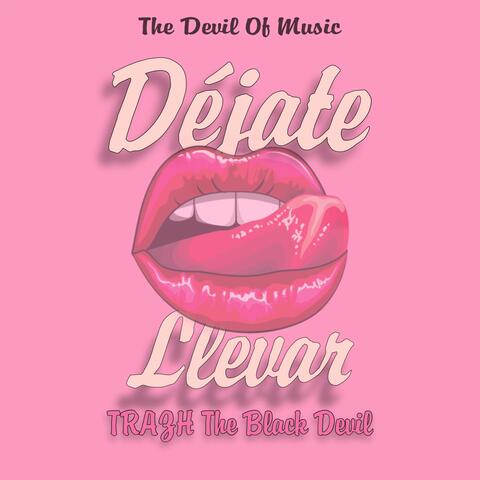 Déjate Llevar
