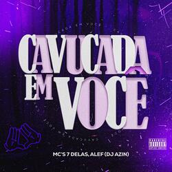 Cavucada em Você