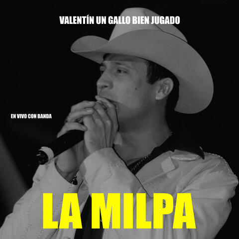 La Milpa En Vivo Con Banda