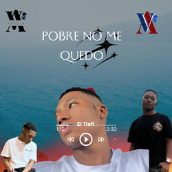 Pobre No Me Quedo