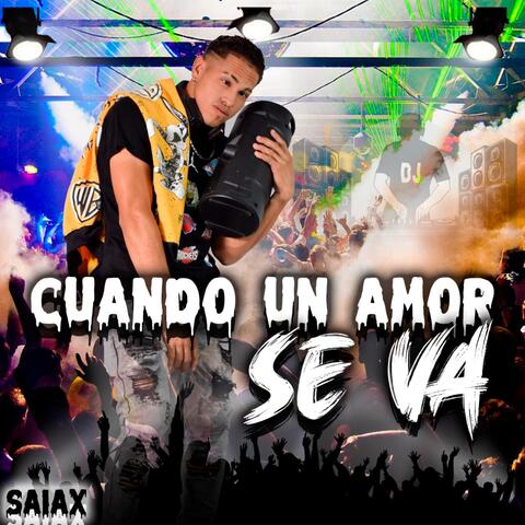 Cuando un Amor Se Va