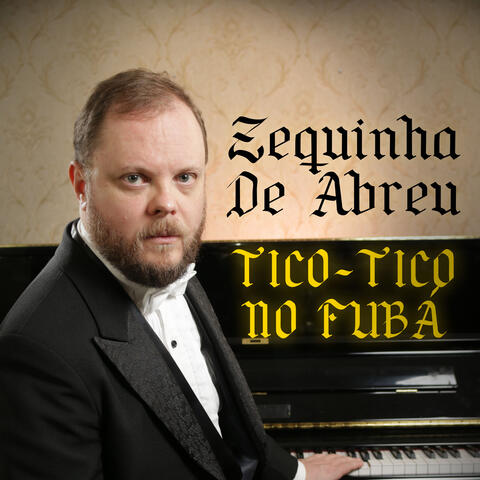 Tico-Tico No Fubá