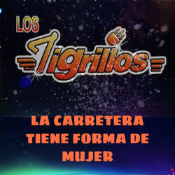 La Carretera Tiene Forma de Mujer