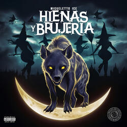 Hienas y Brujeria