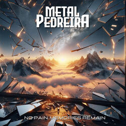 No Pain, Memories Remain
