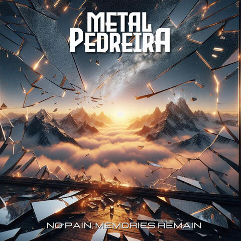 No Pain, Memories Remain