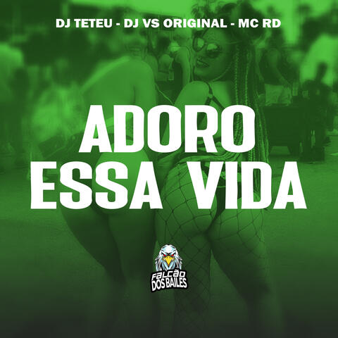 Adoro Essa Vida