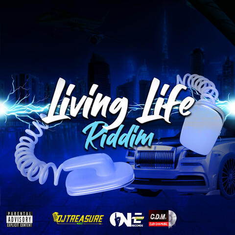 Living Life Riddim