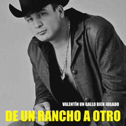 De un Rancho a Otro