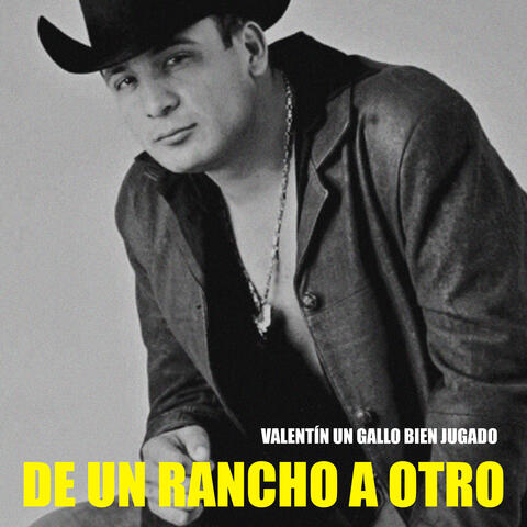 De un Rancho a Otro