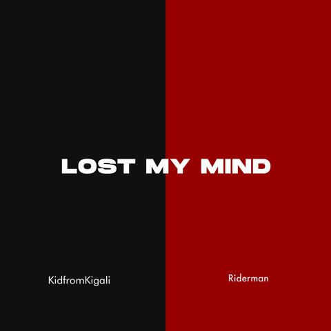 Lost My Mind
