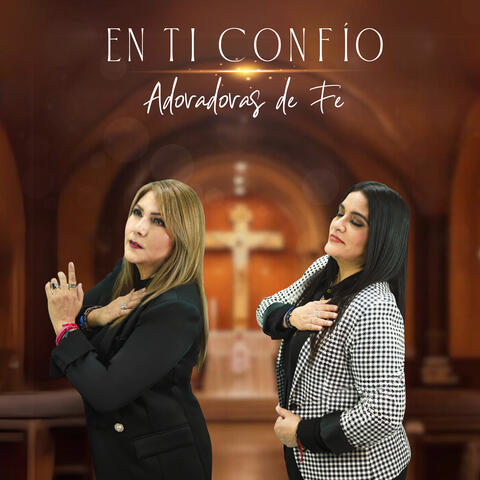En Ti Confío
