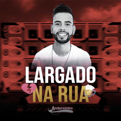 Largado na Rua
