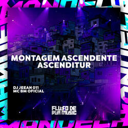 Montagem Ascendente Ascenditur