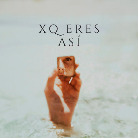 Xq Eres Así