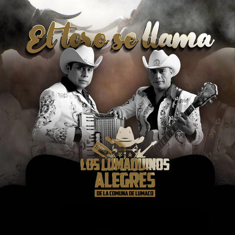 El Toro Se Llama