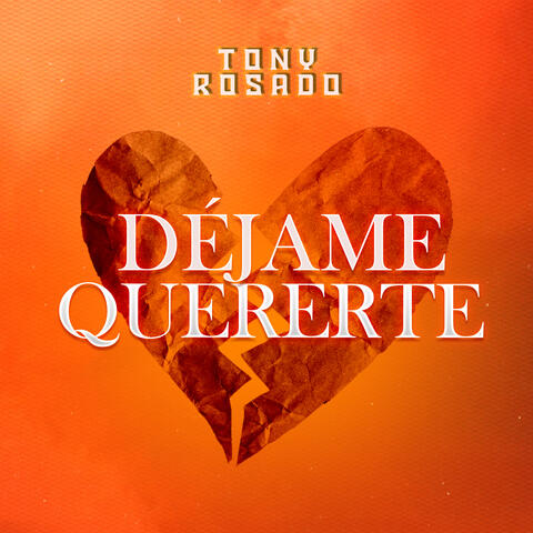 Déjame Quererte