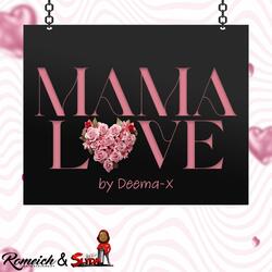 Mama Love