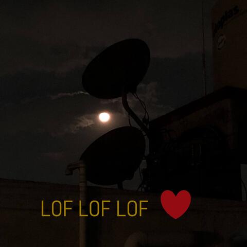 Lof Lof Lof